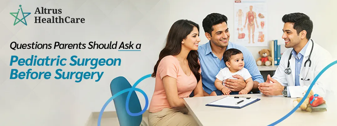 question parents ahould ask to paediatric surgeon banner