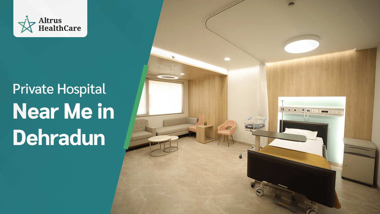 Looking for a private hospital in Dehradun? Altrus HealthCare offers advanced technology, experienced specialists, modern facilities and personalised care for families.